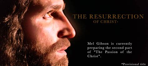 the resurrection of jesus mel gibson